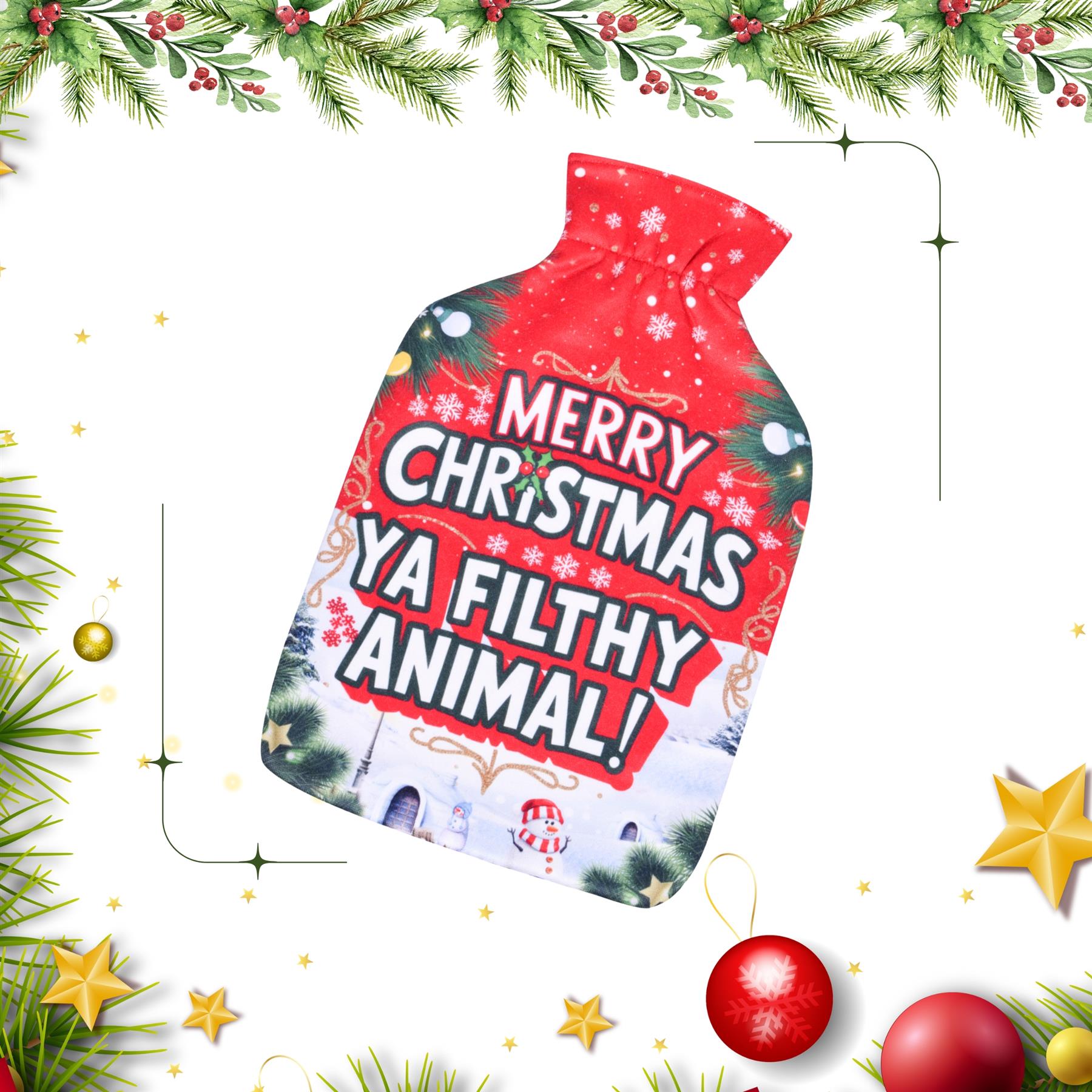 Merry Christmas Ya Filthy Animal Hot Water Bottles 2L Pain Relief Heat Therapy